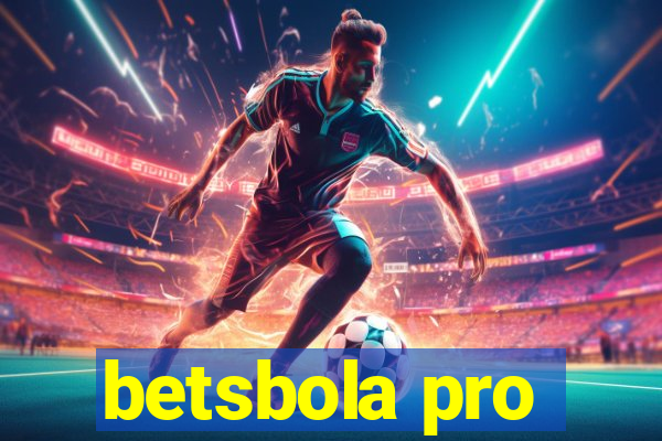 betsbola pro